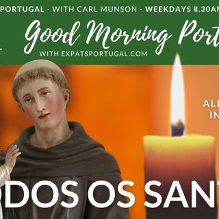 All Saints Day in Portugal on Good Morning Portugal!