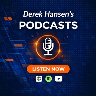 Derek Hansen's Podcasts