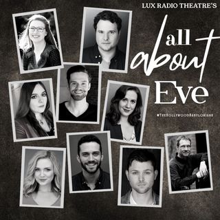 Lux Radio Theatre's: All About Eve