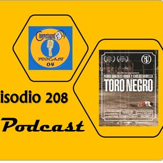 Episodio 208 - Toro Negro