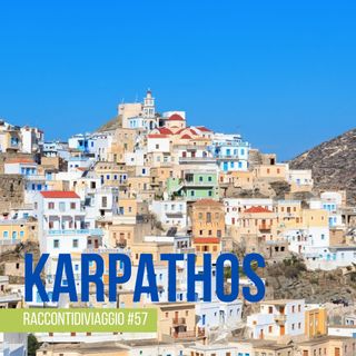 #57_st3 Karpathos, la ventosa isola greca nel racconto di Paola Giovanettoni