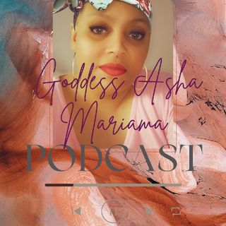 Goddess Asha Mariama
