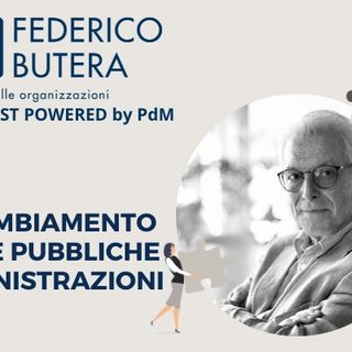 Episodio 7 - Il cambiamento delle Pubbliche Amministrazioni