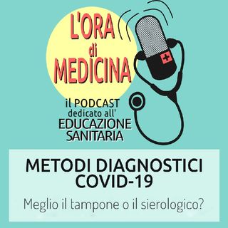Ep.27 | Metodi diagnostici COVID-19