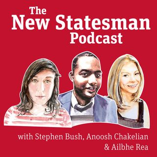 The New Statesman Podcast