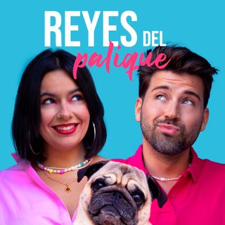 El ÚLTIMO podcast | Reyes del Palique 3x12