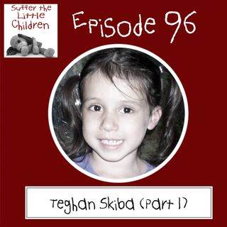 Episode 96: Teghan Skiba (Part 1)