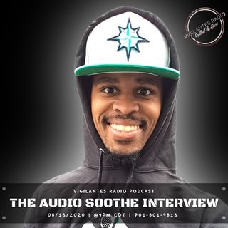The Audio Soothe Interview.