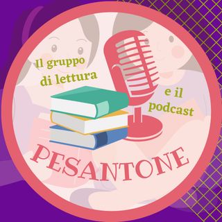 Il podcast pesantone (parliamo di libri e fumetti)