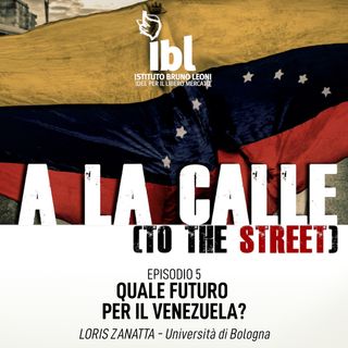 Quale futuro per il Venezuela? - Loris Zanatta (Università di Bologna)
