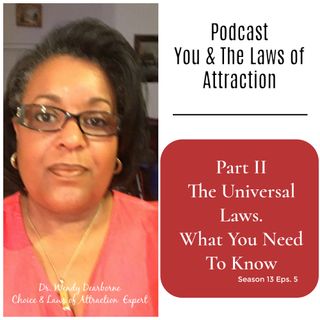 Part ll The Universal Laws: What You Need To Know