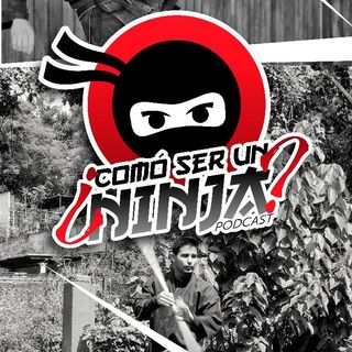 ¿Cómo ser un Ninja? Episodio 1 Presentación