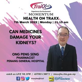 Health on TRAXX : Can Medicines Damage Your Kidneys? | 7th March 2022 | 11:15 am