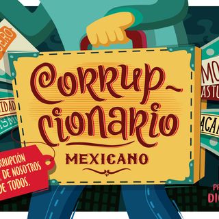 Corrupcionario mexicano, una charla para desarmar la corrupción