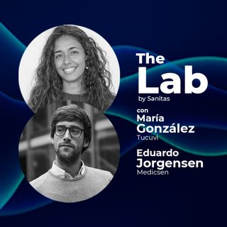 The Lab. EP3: Dispositivos Inteligentes en el mundo de la medicina