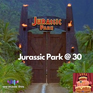 Jurassic Park @ 30