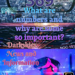 What AreNumbersandWhy Are Somedo Important? - Dark Skies News And information