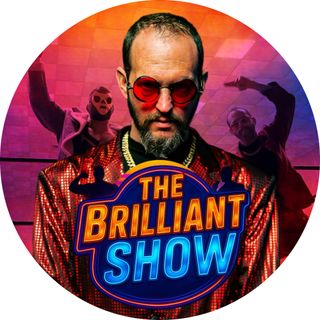 The Brilliant Show
