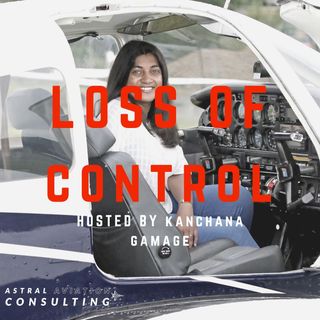 Loss of Control Webinar presented by Kanchana Gamage
