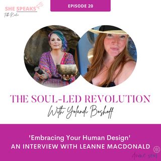The Soul-Led Revolution with Yolandi and Leanne MacDonald