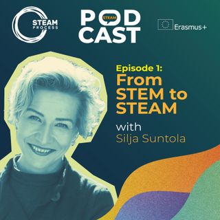 From STEM to STEAM – with Silja Suntola