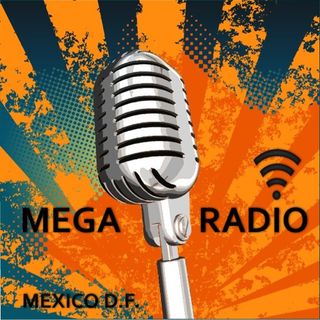 Mega Radio Web CDMX