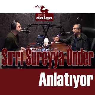 Sırrı Süreyya Önder Anlatıyor: Bütün bölümler