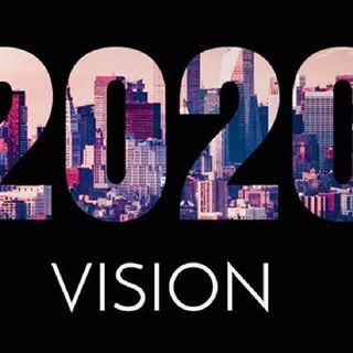 2020: The Year Of Perfect Vision?