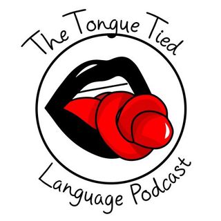 Tongue Tied Podcast