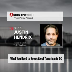 Justin Hendrix - What You Need to Know About Terrorism in DC (Ep. 250)