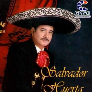 Popurrí Ranchero - Salvador Huerta