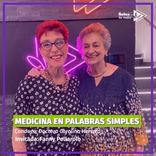 De medicina, psiquiatría y política junto a la Doctora Fanny Pollarolo 🩺