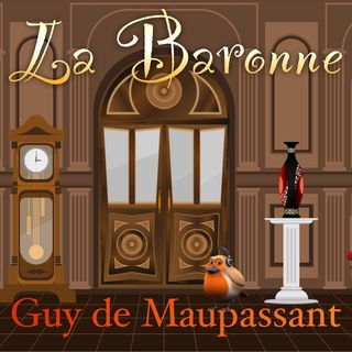 La Baronne, Guy de Maupassant (Livre audio)