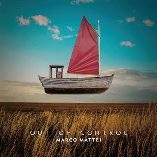 Guitarist and Songwriter Marco Mattei - Out of Control Album