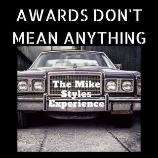 Awards Don't Mean Anything