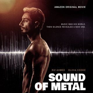 Sound of Metal - Movie Review