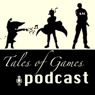 Tales of Games Podcast