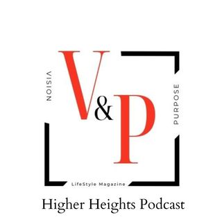Higher Heights Podcast |  May 9, 2020