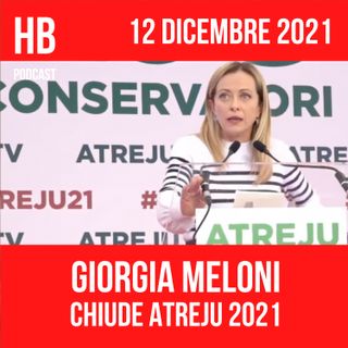 Giorgia Meloni chiude Atreju 2021