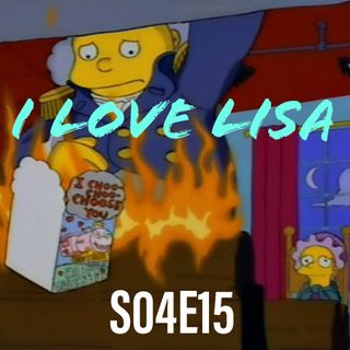 39) S04E15 (I Love Lisa)