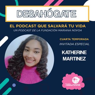 T4 E4 Katherine Martínez