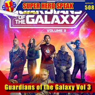 #508: Guardians of the Galaxy Vol. 3