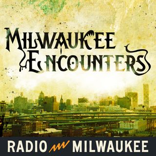 Milwaukee Encounters