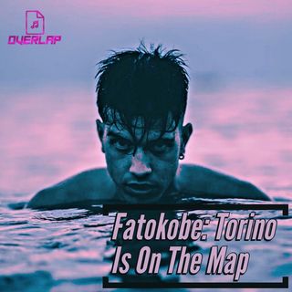 002 Fatokobe: Torino is on the map