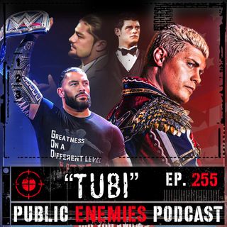 Ep. 255 | "Tubi" (WrestleMania Predictions) w/ Banks