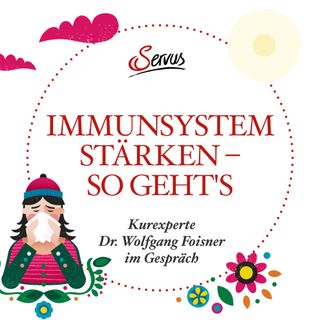 Natürlich das Immunsystem stärken – #15