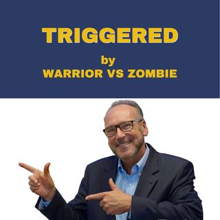 Triggered by Warrior vs Zombie