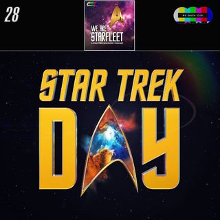 28. We Made Treks Roundtable #2: Star Trek Day 2021