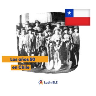 Los Años 50 en Chile, la Infancia de mi Padre