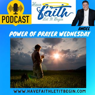 Power of Prayer Wednesday